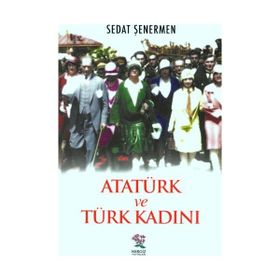 Nergiz Yayınları - Atatürk ve Türk Kadını