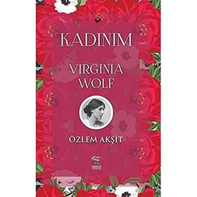 Nergiz Yayınları - Kadınım: Virginia Wolf