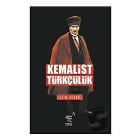 Nergiz Yayınları - Kemalist Türkçülük