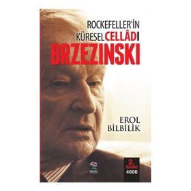 Nergiz Yayınları - Rockefellerin Küresel Celladı Brzezinski
