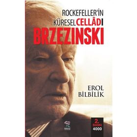 Nergiz Yayınları - Rockefellerin Küresel Celladı Brzezinski