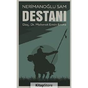 Nerimanoğlu Sam Destanı - Mehmet Emin Ay