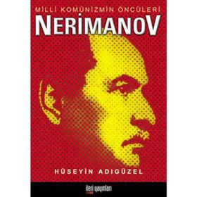 NERIMANOV - HÜSEYİN ADIGÜZEL