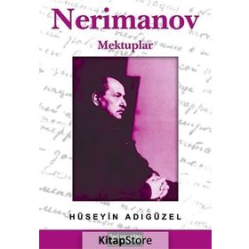 NERIMANOV MEKTUPLAR - HÜSEYİN ADIGÜZEL