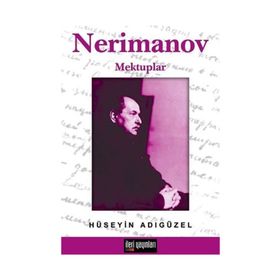 NERIMANOV MEKTUPLAR - HÜSEYİN ADIGÜZEL