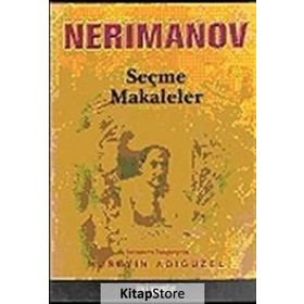 Nerimanov Seçme Makaleler - Hüseyin Adıgüzel
