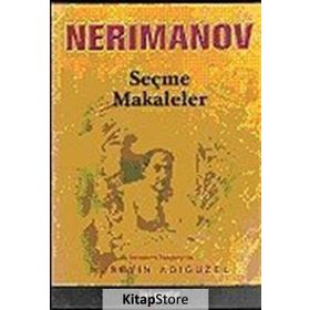 Nerimanov Seçme Makaleler - Hüseyin Adıgüzel