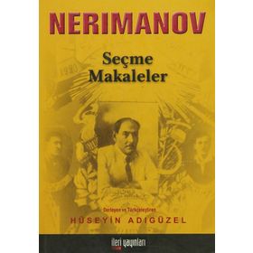 Nerimanov Seçme Makaleler - Hüseyin Adıgüzel