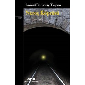 Neroç Köprüsü - Leonid Tsıpkin
