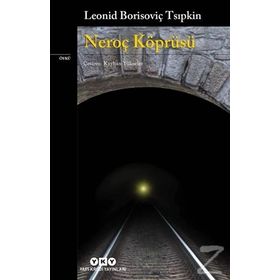 Neroç Köprüsü - Leonid Tsıpkin
