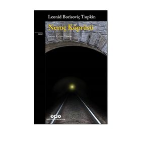 Neroç Köprüsü - Leonid Tsıpkin
