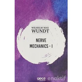Nerve Mechanics 1 - Wilhelm Max Wundt