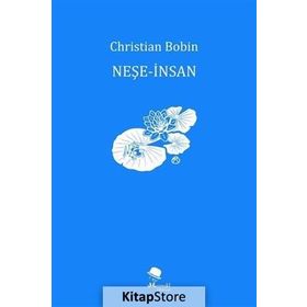 Neşe-İnsan - Christian Bobin