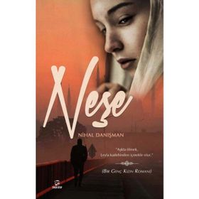 Neşe - Nihal Danışman