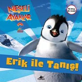 Neşeli Ayaklar 2 - Erik ile Tanış ve Amigolar
