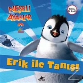 Neşeli Ayaklar 2 - Erik ile Tanış ve Amigolar