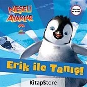 NEŞELİ AYAKLAR 2 ERIK ILE TANIŞ - ZEYNEP KUMRULUOĞLU