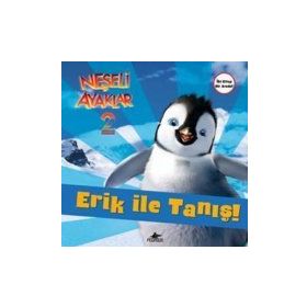 NEŞELİ AYAKLAR 2 ERIK ILE TANIŞ - ZEYNEP KUMRULUOĞLU