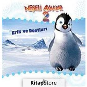 NEŞELİ AYAKLAR 2 ERIK VE DOSTLARI - ZEYNEP KUMRULUOĞLU