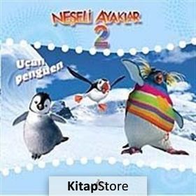 NEŞELİ AYAKLAR 2 UÇAN PENGUEN - ZEYNEP KUMRULUOĞLU