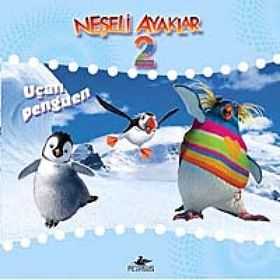 NEŞELİ AYAKLAR 2 UÇAN PENGUEN - ZEYNEP KUMRULUOĞLU