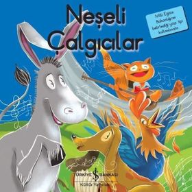Neşeli Çalgıcılar - İlk Okuma Kitaplarım - Grimm Kardeşler