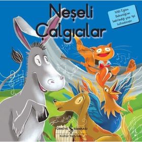 Neşeli Çalgıcılar - İlk Okuma Kitaplarım - Grimm Kardeşler