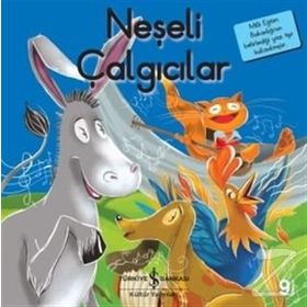 Neşeli Çalgıcılar İlk Okuma Kitaplarım İş Bankası Kültür Yayınları