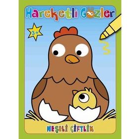 Neşeli Çiftlik - Hareketli Gözler - Parıltı Yayınları