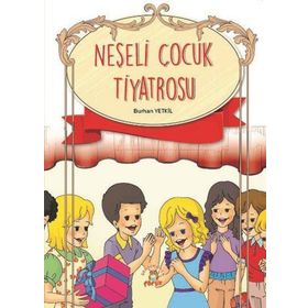 Neşeli Çocuk Tiyatrosu - Burhan Yetkil