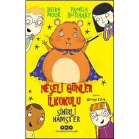 Neşeli Günler İlkokulu - Sihirli Hamster - Pamela Butchart