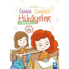 Neşeli Hayaller - Günlük Güneşlik Hikayeler 1. Sınıf - Celal Akbaş