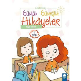 Neşeli Hayaller - Günlük Güneşlik Hikayeler 1. Sınıf - Celal Akbaş