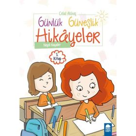 Neşeli Hayaller - Günlük Güneşlik Hikayeler 1. Sınıf - Celal Akbaş