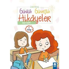 Neşeli Hayaller - Günlük Güneşlik Hikayeler 1. Sınıf - Celal Akbaş