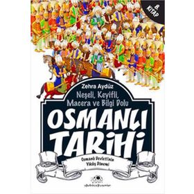 NEŞELİ, KEYIFLI, MACERA VE BILGI DOLU OSMANLI TARIHI - ZEHRA AYDÜZ