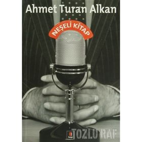 NEŞELİ KITAP - AHMET TURAN ALKAN