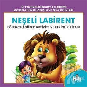 Neşeli Labirent-Eğlenceli Süper Aktivite ve Etkinlik Kitabı-Ferhat Çınar
