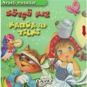 NEŞELI MASALLAR - SÜTÇÜ KIZ KAGA ILE TILKI - KOLEKTIF