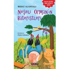 Neşeli Orman’ın Bateristleri - Berat Alanyalı