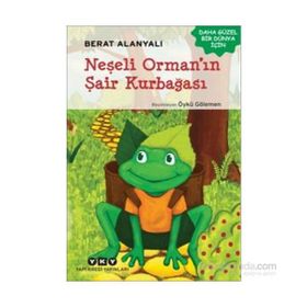 Neşeli Orman’ın Şair Kurbağası - Berat Alanyalı