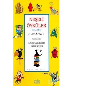 NEŞELİ ÖYKÜLER - 1 - SELIM GÜNDÜZALP