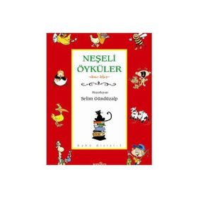 NEŞELİ ÖYKÜLER - 1 - SELIM GÜNDÜZALP