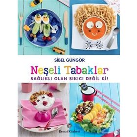 Neşeli Tabaklar - Sibel Güngör Kızıltan