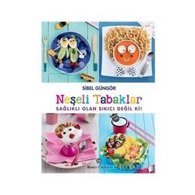 Neşeli Tabaklar - Sibel Güngör Kızıltan