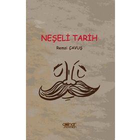 Neşeli Tarih - Remzi Çavuş - Gülnar Yayınları