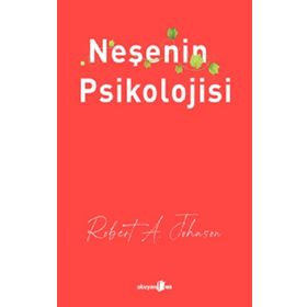 Neşenin Psikolojisi - Okuyan Us Yayınları