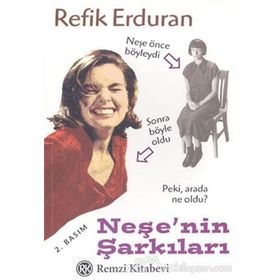 NEŞE`NİN ŞARKILARI - REFIK ERDURAN