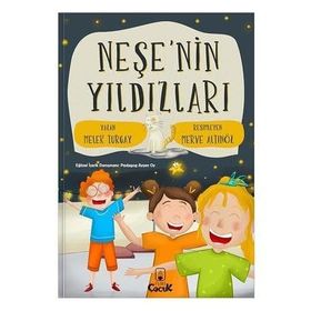 Neşe’nin Yıldızları - Melek Turgay - Floki Çocuk Yayınları