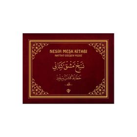 Nesih Meşk Kitabı - Hattat Gülşen Yıldız